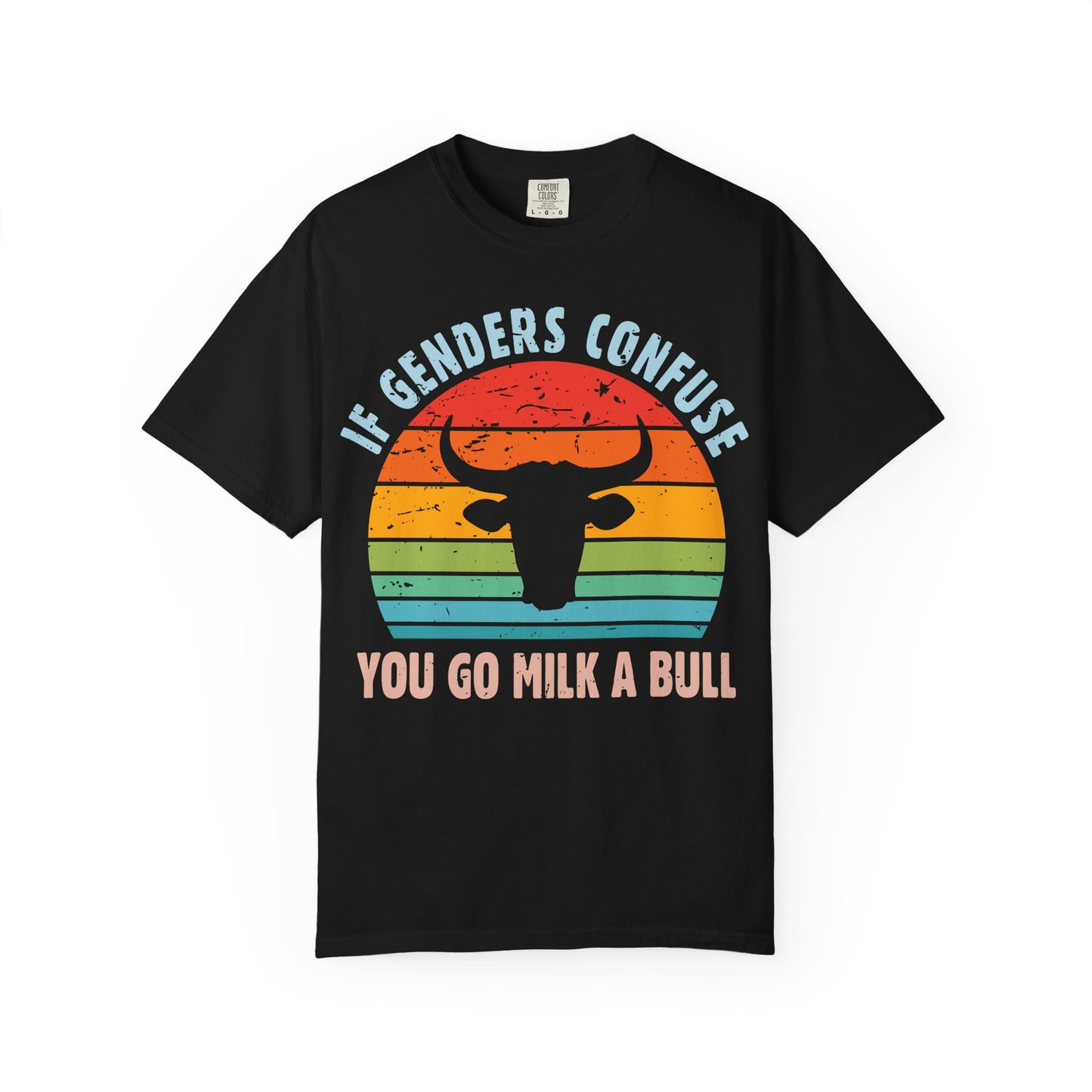 Milk a Bull Tee – For the Willfully Confused