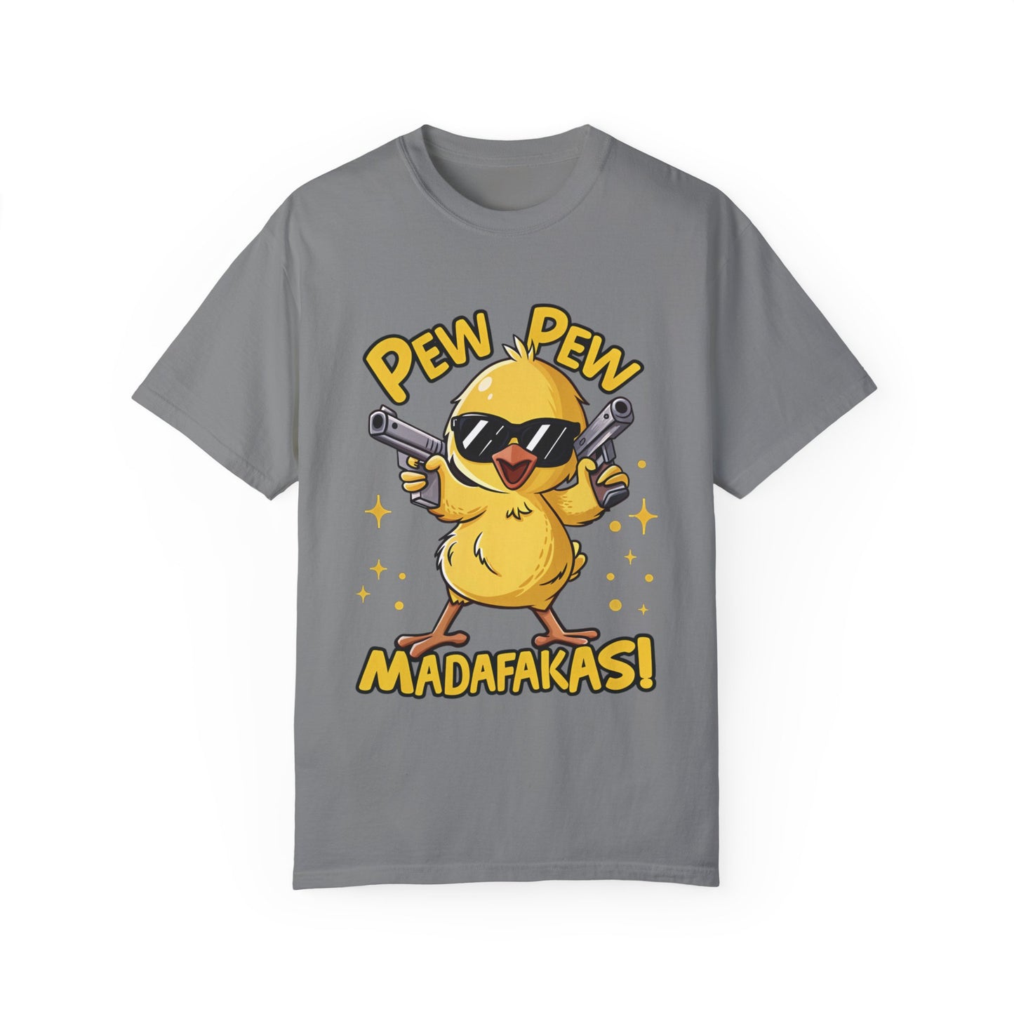 Funny Chick T-Shirt - "Pew Pew Madafakas!"