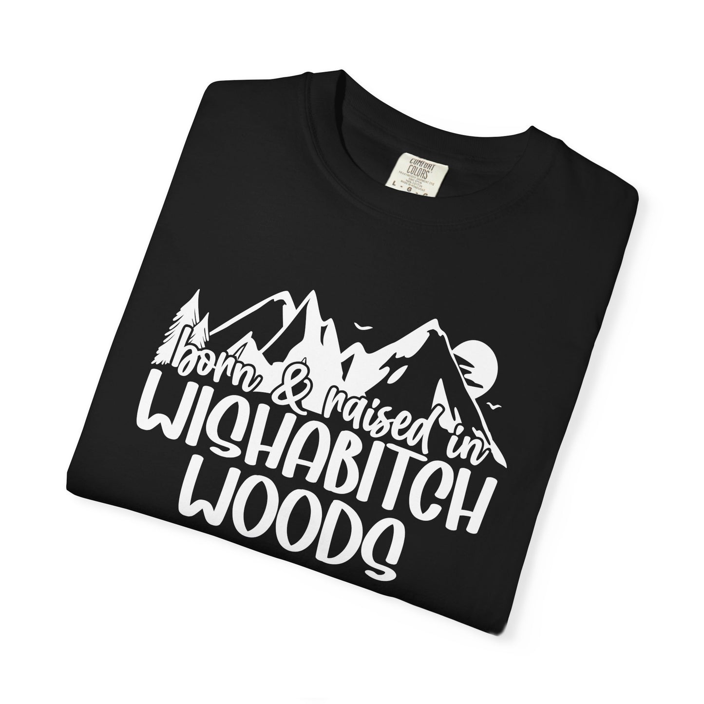 Wishabitch Woods Tee – Where Sass Grows Wild