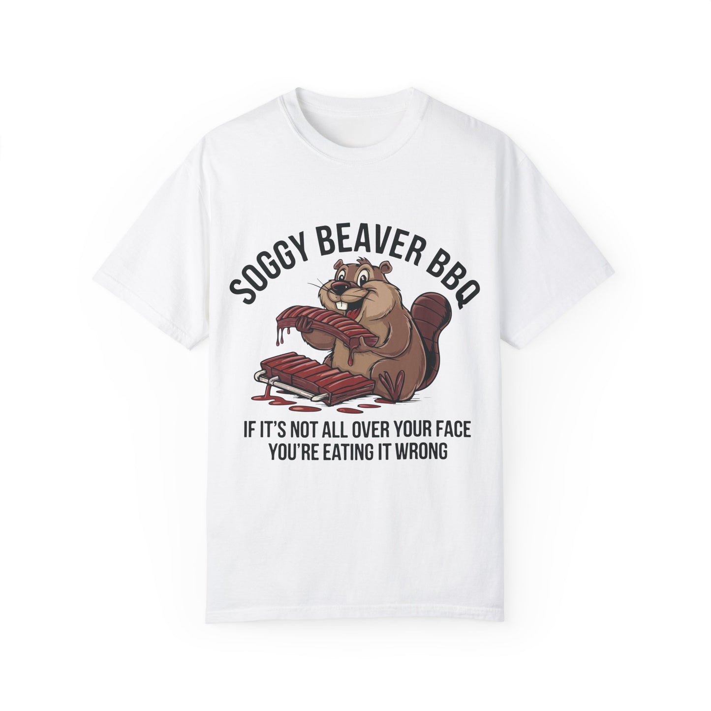 "Soggy Beaver BBQ" Tee – Smokin’ Meat & Droppin’ Innuendos
