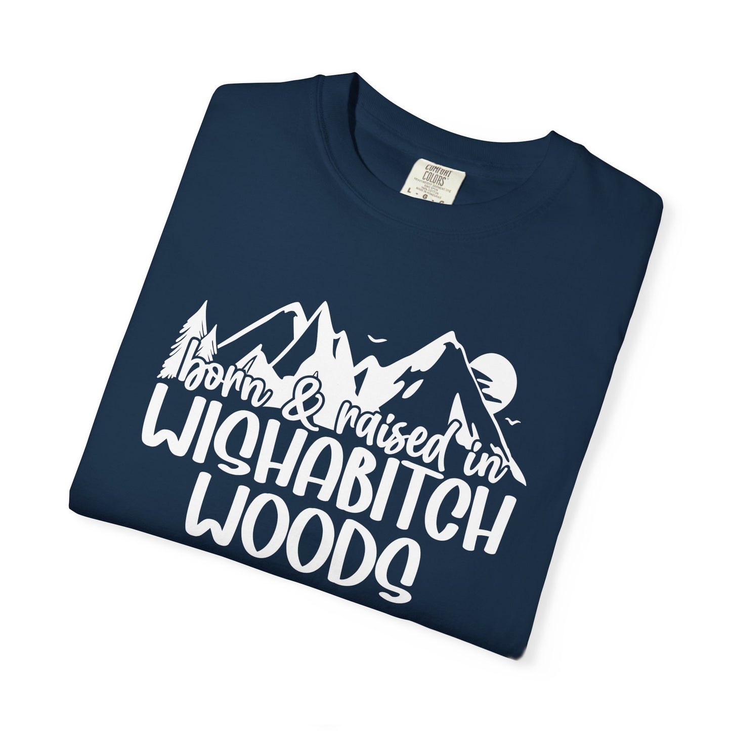 Wishabitch Woods Tee – Where Sass Grows Wild